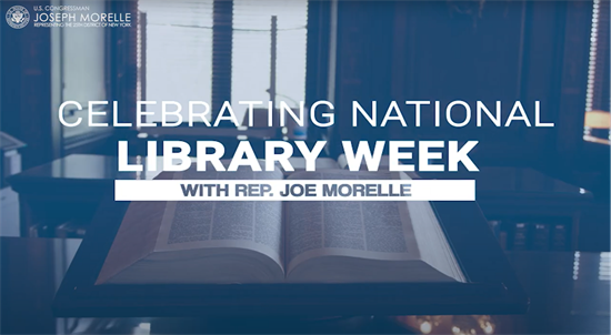 Screenshot from Rep. Morelle's video celebrating National Library Week